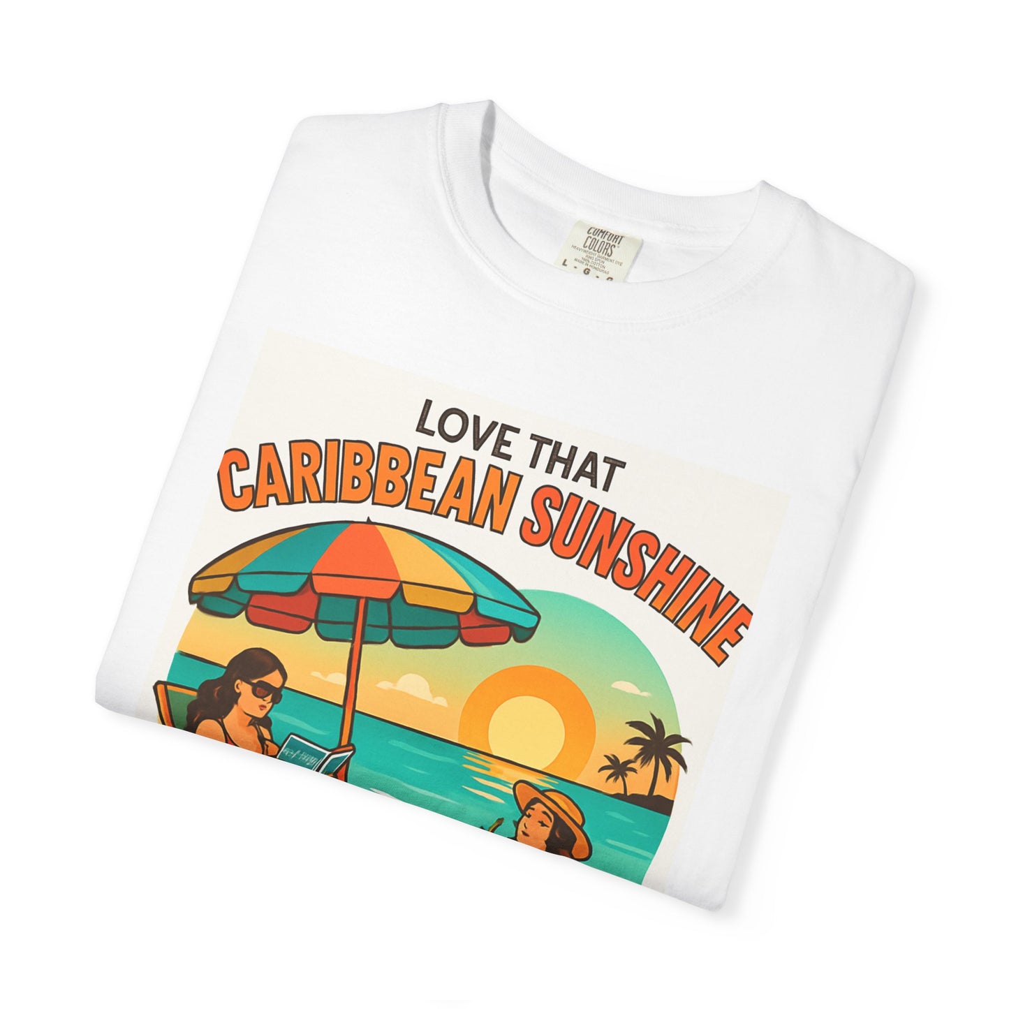 Caribbean Sunshine T-Shirt — "Love That Caribbean Sunshine" Beach Tee