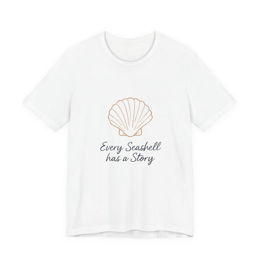 Seashell Tee – "Every Seashell Has a Story" Casual Beach T-Shirt