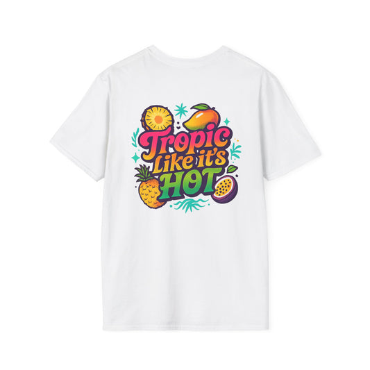 Graphic on Back of the Unisex Softstyle Tee - Tropic Like It’s Hot - Gildan 6400