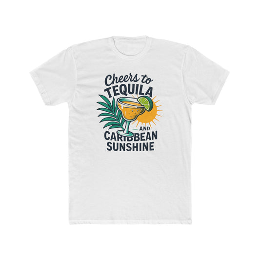 Cheers to Tequila and Caribbean Sunshine T‑Shirt