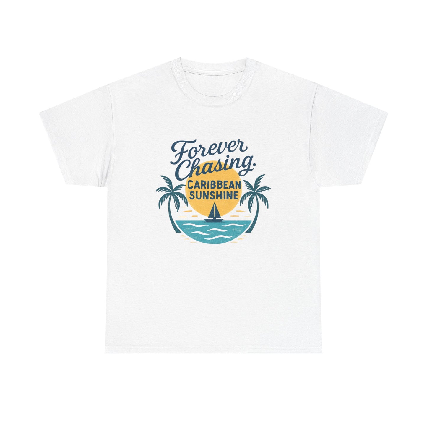 Forever Chasing Caribbean Sunshine - Unisex Heavy Cotton Tee